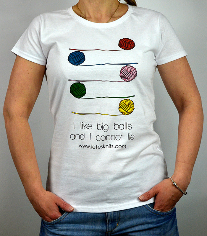 T-shirt - I like big balls and I cannot lie